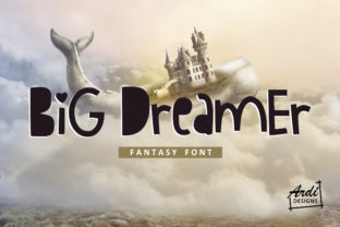 Big Dreamer: A Charming Font for Your Business Brand
