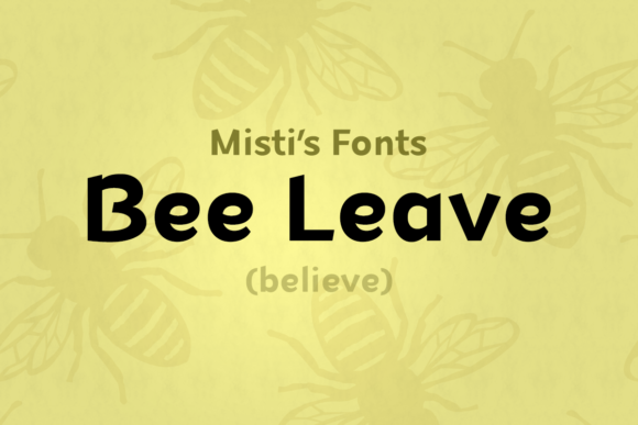 Bring Your Designs to Life with Bee Leave Font