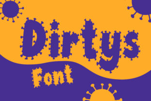 Dirtys: A Bold and Modern Display Font for Web Design